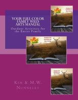 Your Full Color Family Wild Arts Manual 1975858182 Book Cover