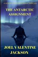 The Antarctic Assignment 1691090271 Book Cover