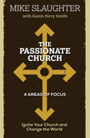 The Passionate Church 1501815032 Book Cover