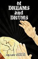 Of Dreams and Drums 0982714203 Book Cover