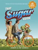 That Sugar Guide 1743538995 Book Cover