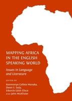Mapping Africa in the English Speaking World: Issues in Language and Literature 1443825662 Book Cover