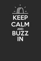 Keep Calm and Buzz In 120 Page Notebook Lined Journal for Quiz Bowl Players 1692379909 Book Cover