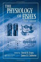 The Physiology of Fishes 0849320224 Book Cover