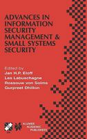 Advances in Information Security Management and Small Systems Security (IFIP International Federation for Information Processing)