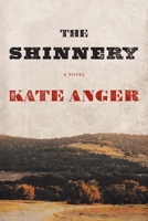 The Shinnery: A Novel 1496231384 Book Cover