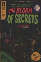 The Bloom of Secrets (Liminal Paradox #2) B0FQ3XGN9L Book Cover