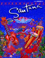 Santana / Supernatural (Authentic Guitar-Tab) 0769293891 Book Cover