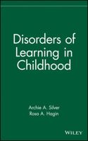 Disorders of Learning in Childhood 0471392596 Book Cover