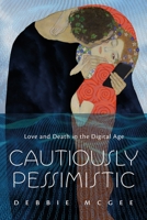 Cautiously Pessimistic 1778530575 Book Cover
