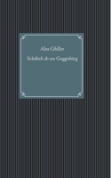 Schöbeli AB Em Guggisbärg (German Edition) 3749434573 Book Cover