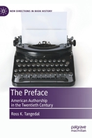 The Preface: American Authorship in the Twentieth Century 3030851508 Book Cover
