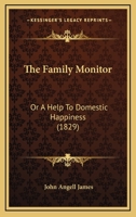 The Family Monitor 1362137448 Book Cover