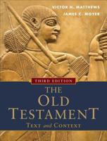 The Old Testament: Text and Context 1565631684 Book Cover