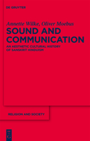 Sound and Communication: An Aesthetic Cultural History of Sanskrit Hinduism 3110181592 Book Cover