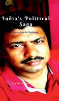 India's Political Saga: journey from the beginning B0DSG1DN7F Book Cover