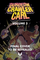 Dungeon Crawler Carl, Vol. 3 (Graphic Novel) 1638495009 Book Cover