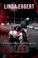 Bleed (Two Wheeled Psychos) B0FG9KTY3S Book Cover
