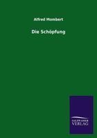 Die Schöpfung, Gedicht-Werk 1921 [Leather Bound] 1246014459 Book Cover