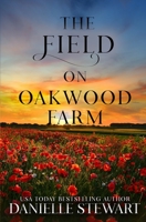 The Field on Oakwood Farm B09WVJ2ZDM Book Cover