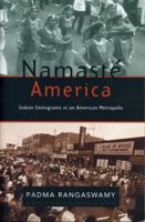 Namast� America: Indian Immigrants in an American Metropolis 0271027754 Book Cover