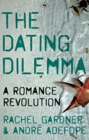 The Dating Dilemma 1844746232 Book Cover