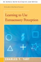 Learning to Use Extrasensory Perception 0226789926 Book Cover