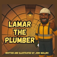 Lamar the Plumber B0FGYG69QS Book Cover