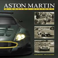 Aston Martin: A Racing History 1844252418 Book Cover