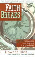 Faith Breaks, Volume 2: More Thoughts on Making It a Good Day 1935758128 Book Cover