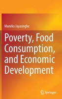 Poverty, Food Consumption, and Economic Development 9811687420 Book Cover