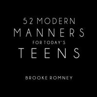 52 Modern Manners For Today's Teens 1735854433 Book Cover