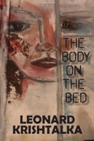 The Body on the Bed 1941237495 Book Cover
