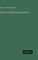 Heinrich und Heinrichs Geschlecht (German Edition) 3563420661 Book Cover