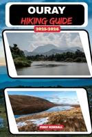 Ouray Hiking Guide 2025-2026 (TrailWise: The 2025 Hiking Series) B0FRHHDLZQ Book Cover