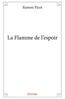 La Flamme de l'espoir (French Edition) 2414212942 Book Cover