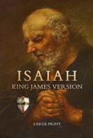 Isaiah : King James Version 1948229277 Book Cover
