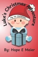 Luke's Christmas Adventure (Luke's Adventures) B0DQVDHPWM Book Cover