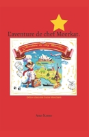 L'Aventure de chef Meerkat: Délice chocolat fraise Meerkaté (French Edition) B0F7X9N1VV Book Cover