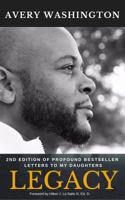 Legacy: 2nd Edition To Profound Bestseller Letters To My Daughters 0999042009 Book Cover