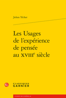 Les Usages de l'Experience de Pensee Au Xviiie Siecle 2406100308 Book Cover