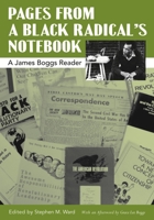 Pages from a Black Radical's Notebook: A James Boggs Reader 0814332560 Book Cover