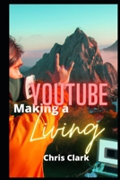 Making a Youtube Living B0BC65R5L6 Book Cover