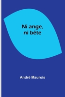 Ni ange, ni bête 9362095386 Book Cover
