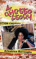 A Ghetto Story 1468561758 Book Cover