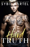 Hard Truth (The Alpha Antihero Series) B088N8X7JL Book Cover