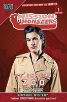 Mission : Monsters: the Inhuman Zoo 1949561224 Book Cover