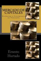 Mercado de Capitales: Evoluci�n y Crecimiento en Venezuela 1548327786 Book Cover