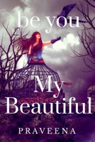 "Be You" B0C3R1V5QH Book Cover