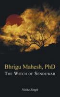 The Witch of Senduwar 1482873206 Book Cover